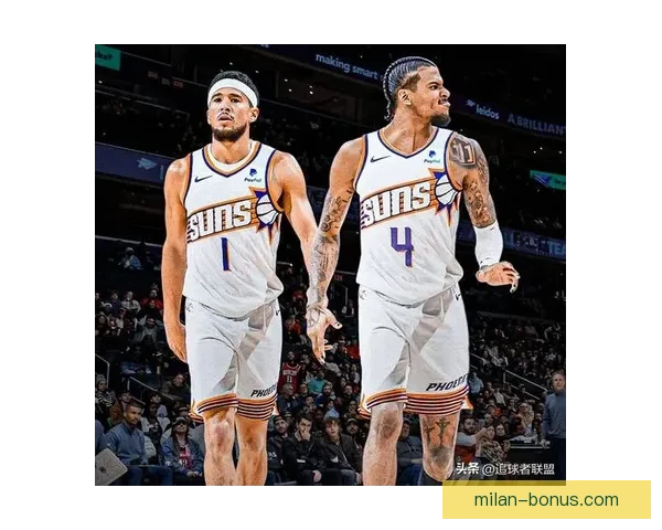 太阳主帅：格林无伤病只为小个阵容布克全力竞争